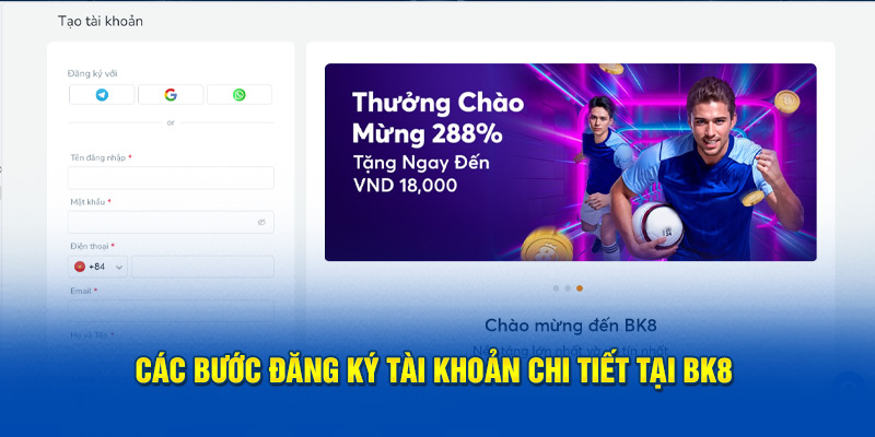 Các bước đăng ký tài khoản chi tiết tại sân chơi BK8