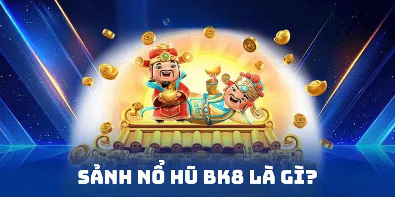 Giới thiệu khái quát về sân chơi slot nhà cái